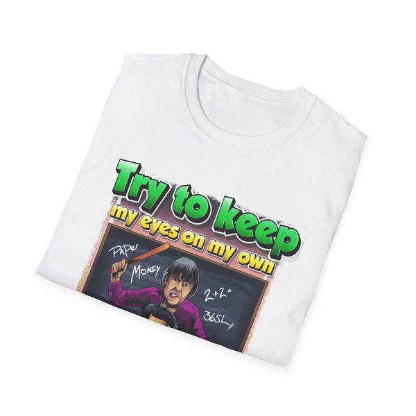 This urban t-shirt features the phrase: "Keep your eyes on paper, like my teacher said." The design shows a stern teacher with a ruler about to discipline a slouched student surrounded by money on their desk. It captures the conflict between classroom rules and distractions, offering a bold statement on school life.
