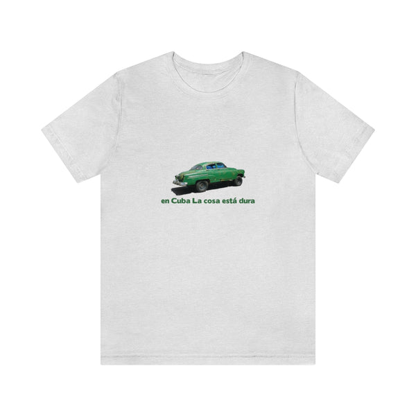 En Cuba La cosa esta dura Camiseta para hombre