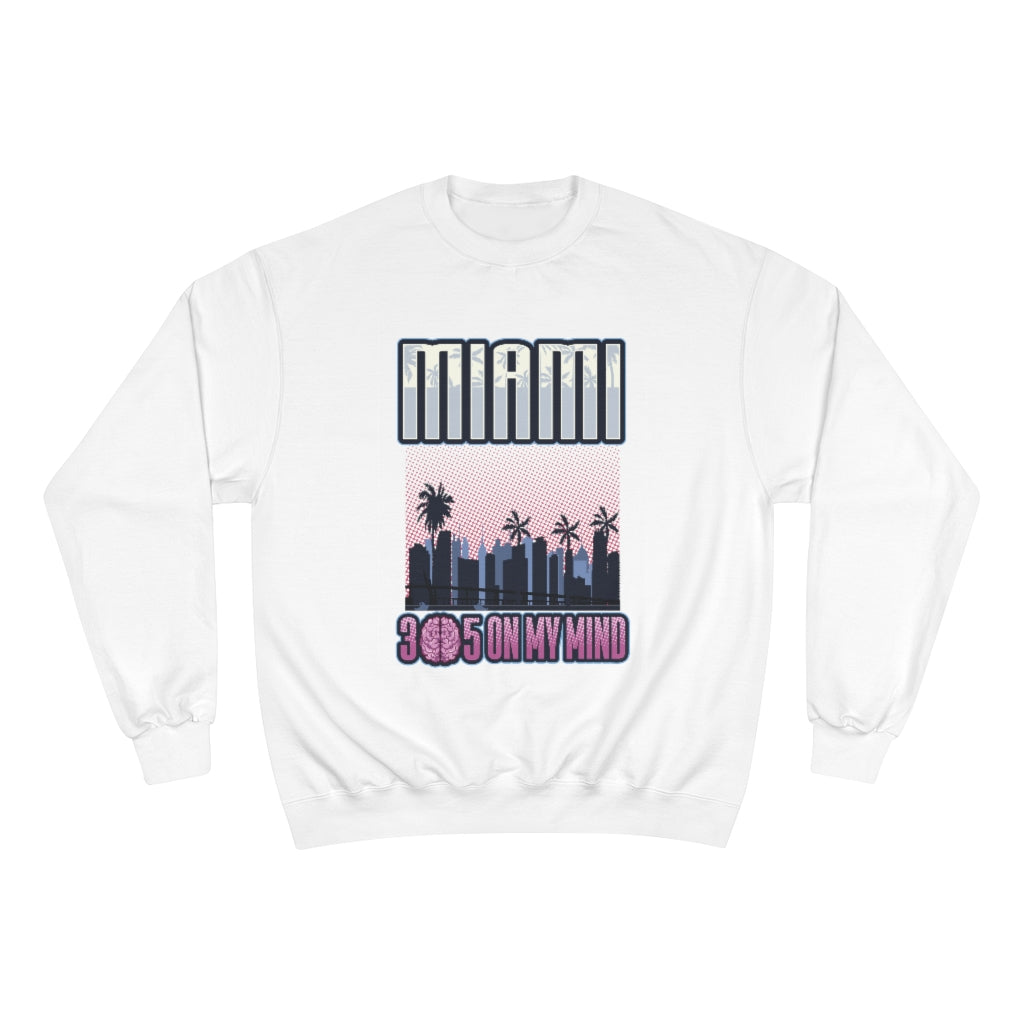 Miami on my mind Women's Champion Sweatshirt