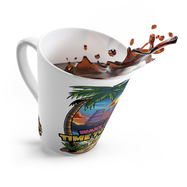 Wake up Miami Time to hustle Latte Mug