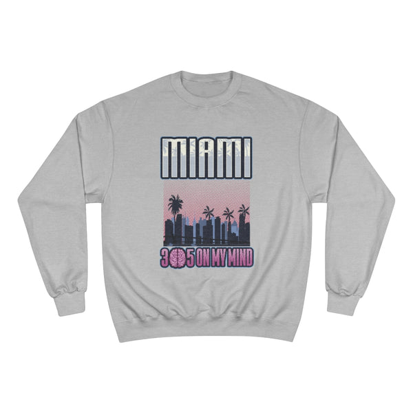 Miami on my mind Men's Champion Sweatshirt